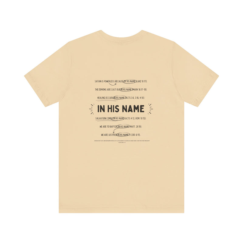 In His Name - T-Shirt