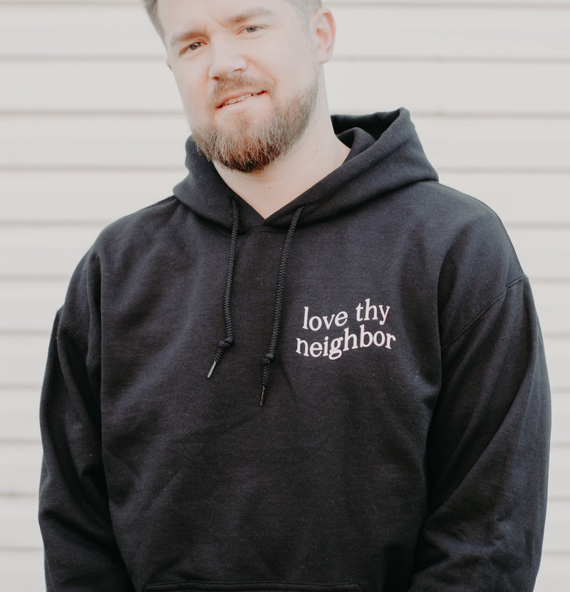 Love Thy Neighbor Premium Hoodie - Black - Christian Apparel and Accessories - Ascend Wood Products